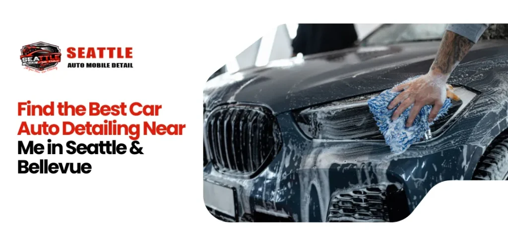 Car Auto detailing near me