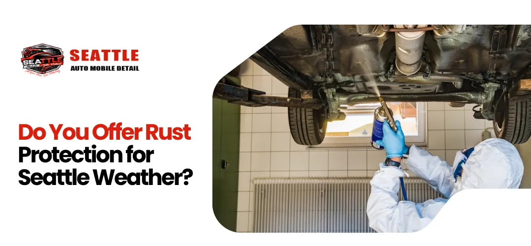 Rust Protection for Seattle Weather