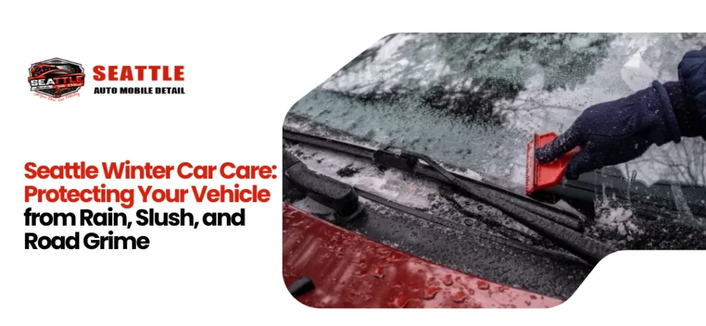 Seattle Winter Car Care