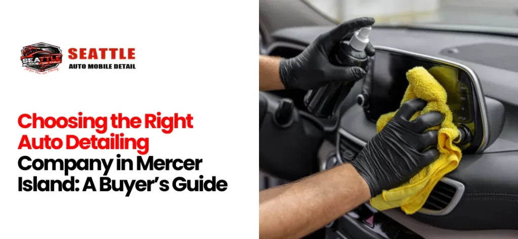 Auto Detailing Company in Mercer Island